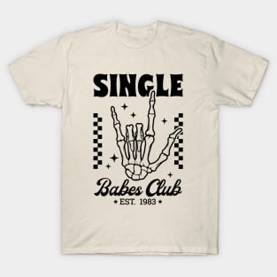 Single Babes Club Skeleton T-Shirt